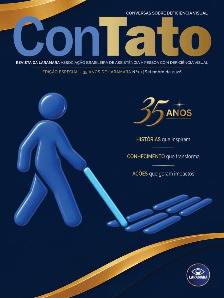 Capa em fundo azul-escuro com detalhes dourados. No topo, a inscrição 'CONVERSAS SOBRE DEFICIÊNCIA VISUAL' e o título 'ConTato' em destaque, onde a palavra 'Tato' está em tom dourado. Abaixo, lê-se: 'REVISTA DA LARAMARA ASSOCIAÇÃO BRASILEIRA DE ASSISTÊNCIA À PESSOA COM DEFICIÊNCIA VISUAL | EDIÇÃO COMEMORATIVA Número 10 | Setembro 2026'. No centro, à esquerda, o desenho tridimensional em azul de uma figura humana estilizada caminhando com uma bengala longa sobre piso tátil direcional. À direita, o selo comemorativo '35 ANOS' em dourado, seguido dos textos 'HISTÓRIAS que inspiram', 'CONHECIMENTO que transforma' e 'AÇÕES que geram impactos'. No canto inferior direito, a marca da Laramara envolvida por um círculo dourado.